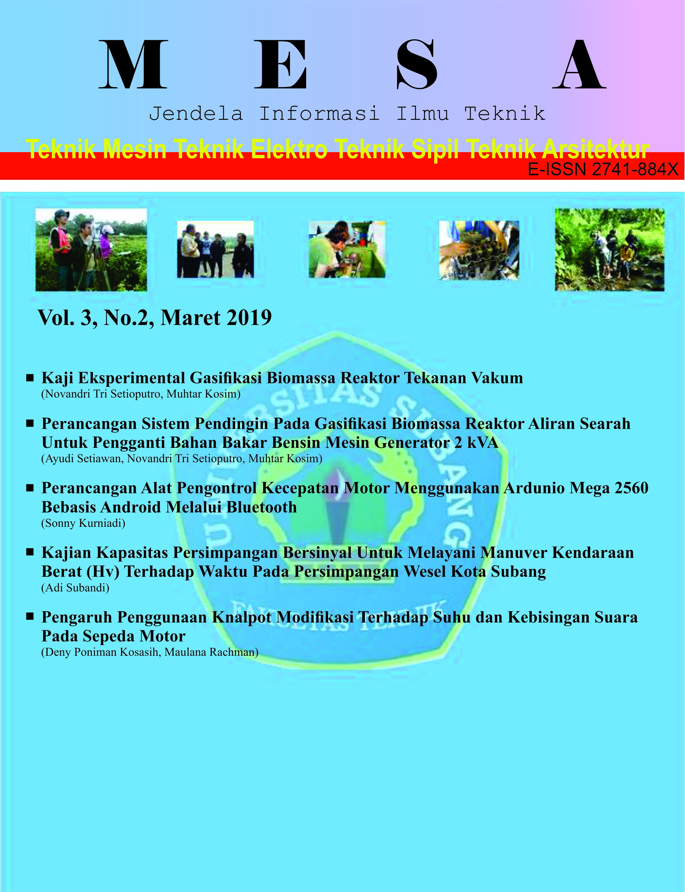 					View Vol. 3 No. 2 (2019): MESA (Teknik Mesin, Teknik Elektro, Teknik Sipil, Teknik Arsitektur)
				